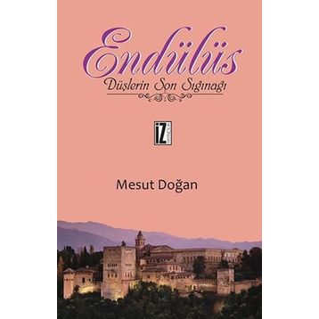 Endülüs - Mesut Doğan