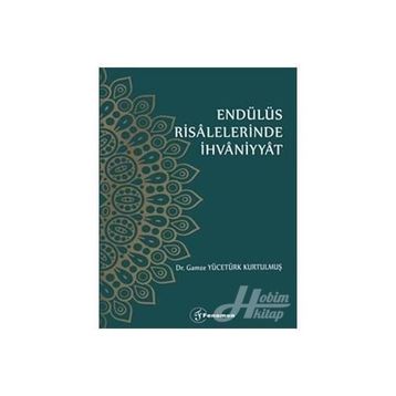 Endülüs Risalelerinde İhvaniyyat - Gamze Yücetürk