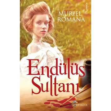 ENDÜLÜS SULTANI - MURIEL ROMANA