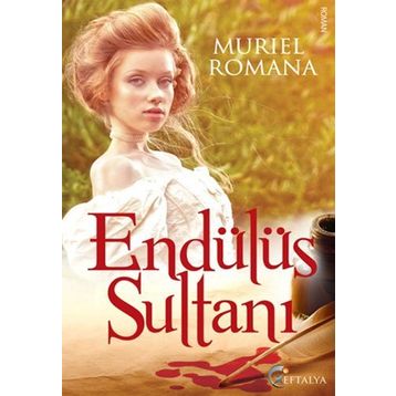 ENDÜLÜS SULTANI - MURIEL ROMANA