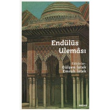 Endülüs Uleması - Beyan Yayınları