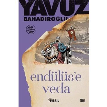 Endülüs`e Veda - Yavuz Bahadıroğlu