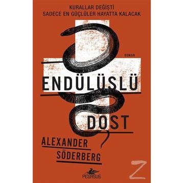 Endülüslü Dost - Alexander Söderberg