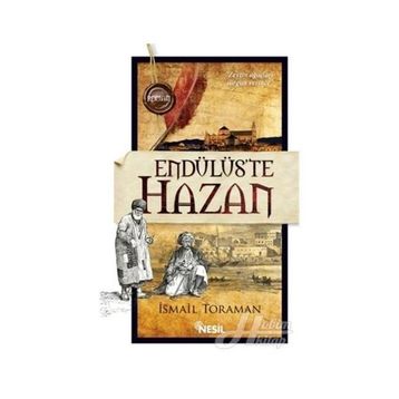 Endülüs’te Hazan - İsmail Toraman