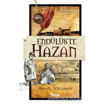 Endülüs’te Hazan - İsmail Toraman