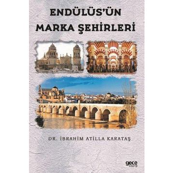Endülüs'ün Marka Şehirleri - Gece Kitaplığı