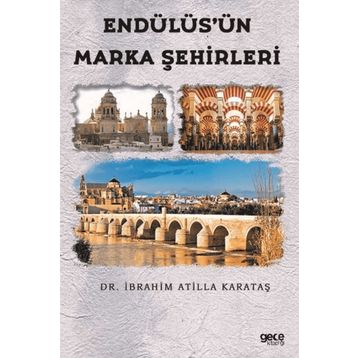 Endülüs'ün Marka Şehirleri - Gece Kitaplığı