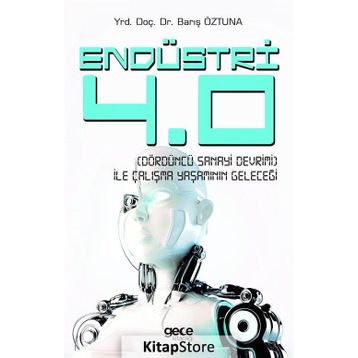 Endüstri 4.0 - Barış Öztuna