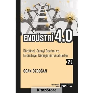 Endüstri 4.0 - Ogan Özdoğan