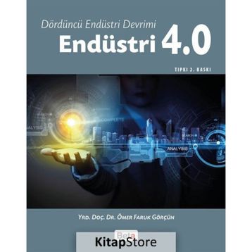 Endüstri 4.0 - Ömer Faruk Görçün