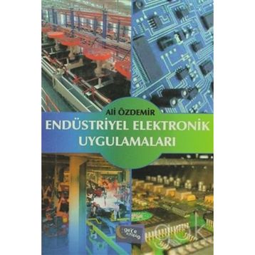 Endüstriyel Elektronik Uygulamaları - Ali Özdemir