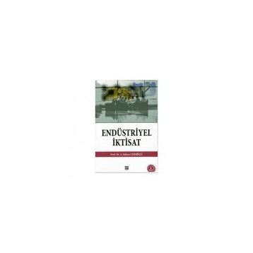 Endüstriyel İktisat - A. Hakan Çermikli