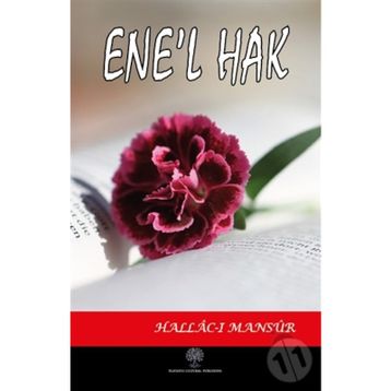 Ene’l Hak - Hallacı Mansur