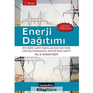 Enerji Dağıtımı-Çözümlü Problemler - Selahattin Küçük