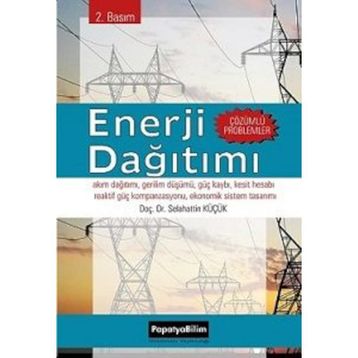 Enerji Dağıtımı-Çözümlü Problemler - Selahattin Küçük