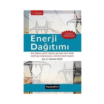Enerji Dağıtımı-Çözümlü Problemler - Selahattin Küçük
