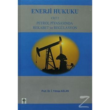 ENERJI HUKUKU CILT-2 - YILMAZ ASLAN