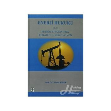 ENERJI HUKUKU CILT-2 - YILMAZ ASLAN