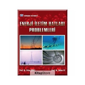 Enerji İletim Hatları Problemleri - İrfan Güney Selim Ay