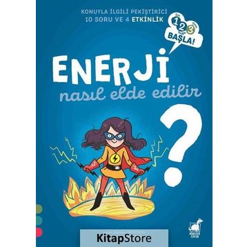 Enerji Nasıl Elde Edilir? - 1 2 3 Başla Serisi - Mathieu Grousson