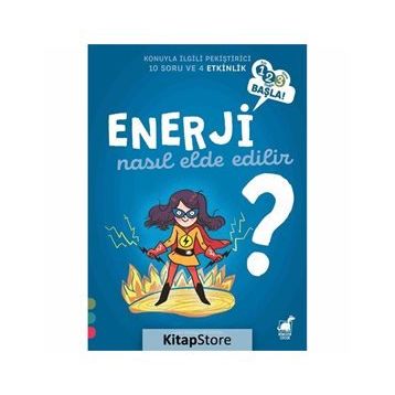Enerji Nasıl Elde Edilir? - 1 2 3 Başla Serisi - Mathieu Grousson