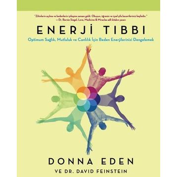 Enerji Tıbbı - Donna Eden David Feinstein