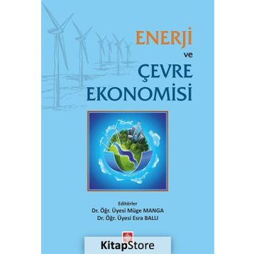 Enerji ve Çevre Ekonomisi - Esra Ballı
