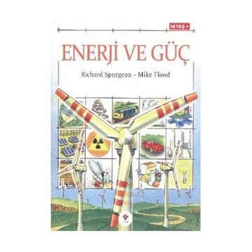 ENERJI VE GÜÇ - RICHARD SPURGEON, MIKE FLOOD