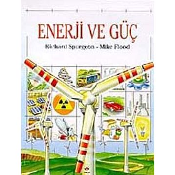 ENERJI VE GÜÇ - RICHARD SPURGEON, MIKE FLOOD