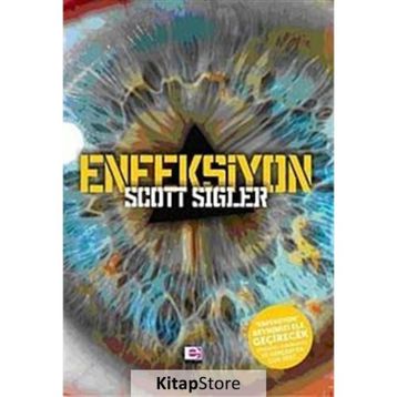 ENFEKSIYON - SCOTT SIGLER