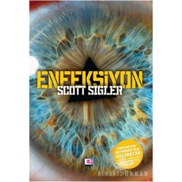 ENFEKSIYON - SCOTT SIGLER