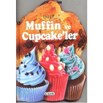 Enfesler Lezzetler D. Muffin Ve Cupcakeler - kollektif