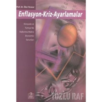 ENFLASYON-KRIZ-AYARLAMALAR - MUSTAFA İLKER PARASIZ