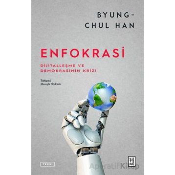 Enfokrasi - Byung-Chul Han