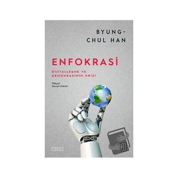 Enfokrasi - Byung-Chul Han