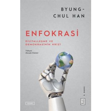 Enfokrasi - Byung-Chul Han
