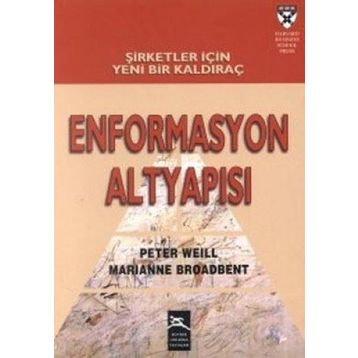 Enformasyon Altyapısı - Peter Weill