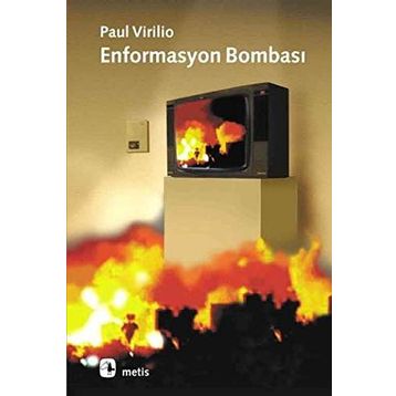ENFORMASYON BOMBASI - PAUL VIRILIO