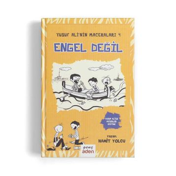 Engel Değil - Yusuf Ali’nin Maceraları - 4 - Hamit Yolcu