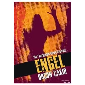 ENGEL - ORÇUN ÇAKIR