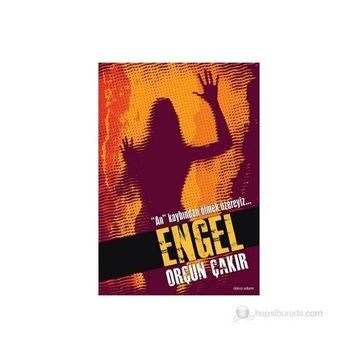 ENGEL - ORÇUN ÇAKIR