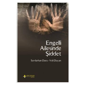 Engelli Ailesinde Şiddet - Serdarhan Duru Veli Duyan