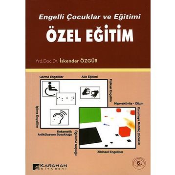 ENGELLI ÇOCUKLAR VE EĞİTİMİ ÖZEL EĞİTİM - İSKENDER ÖZGÜR