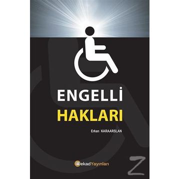 Engelli İnsanın Hakları - Hasan Kaya