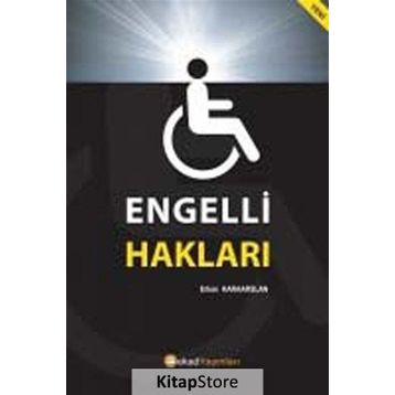 Engelli İnsanın Hakları - Hasan Kaya