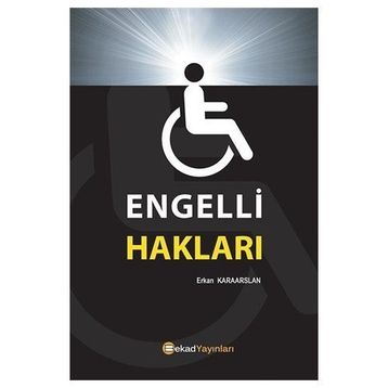 Engelli İnsanın Hakları - Hasan Kaya
