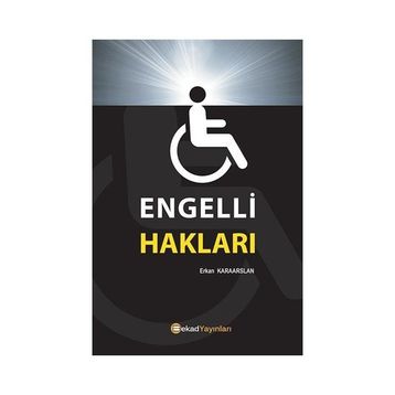 Engelli İnsanın Hakları - Hasan Kaya