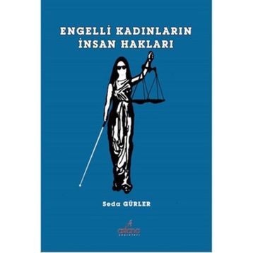 Engelli Kadınların İnsan Hakları - Seda Gürler