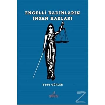 Engelli Kadınların İnsan Hakları - Seda Gürler