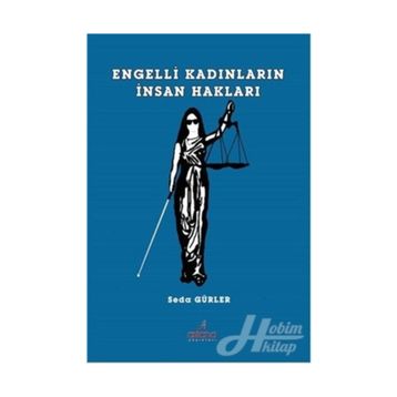 Engelli Kadınların İnsan Hakları - Seda Gürler